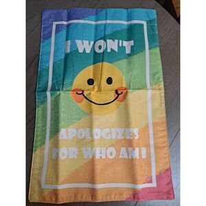 NEW Home & Garden 1pc Double‎ Sided I Wont Apologize For Who Garden Flag 12x18